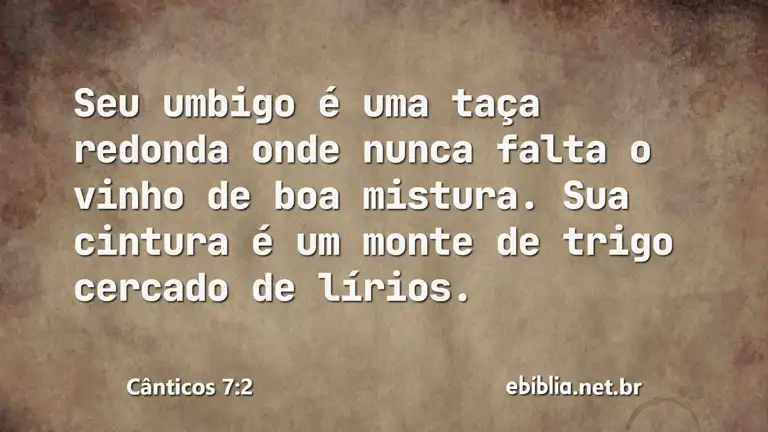 Cânticos 7:2