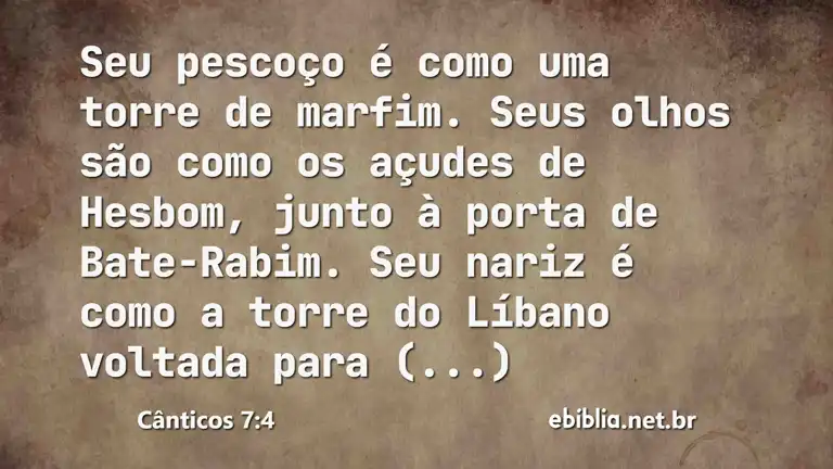 Cânticos 7:4