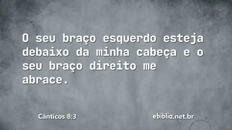 Cânticos 8:3