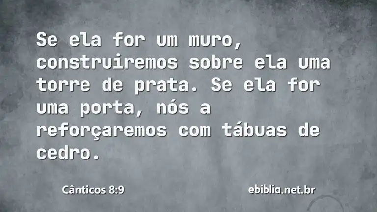 Cânticos 8:9