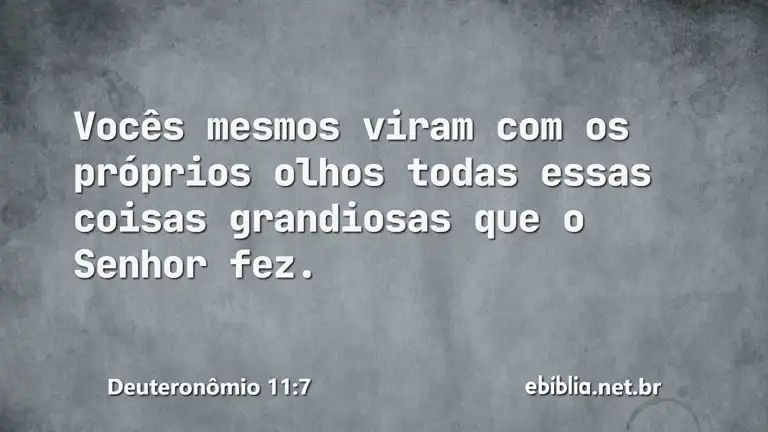 Deuteronômio 11:7