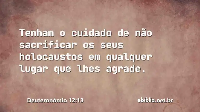 Deuteronômio 12:13