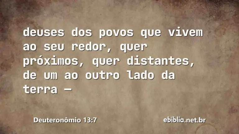 Deuteronômio 13:7