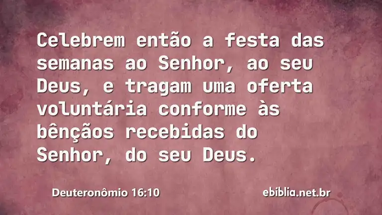 Deuteronômio 16:10