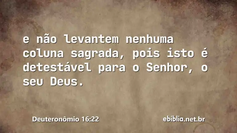 Deuteronômio 16:22