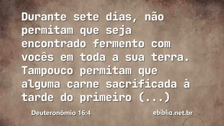 Deuteronômio 16:4