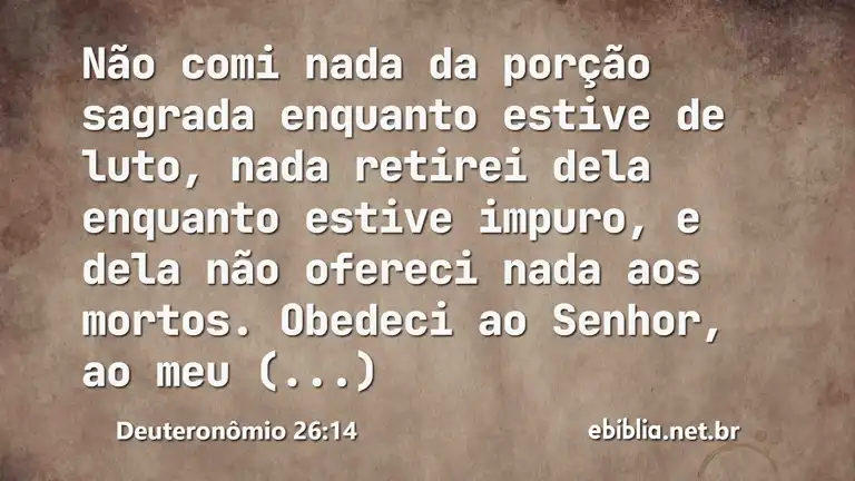 Deuteronômio 26:14