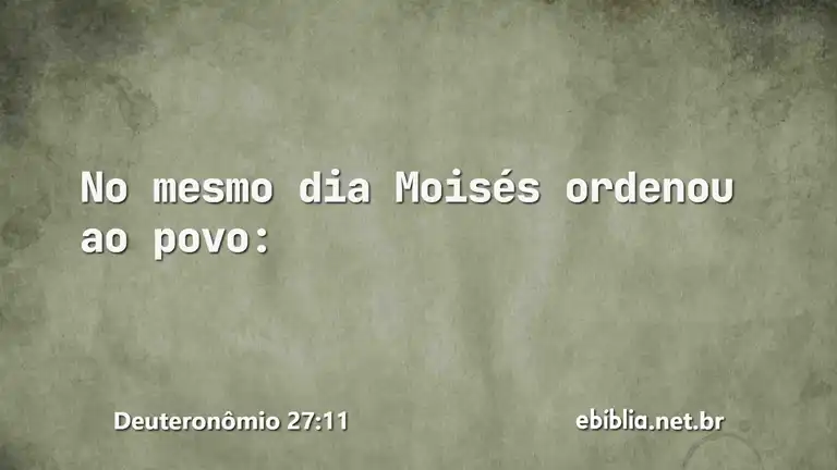 Deuteronômio 27:11