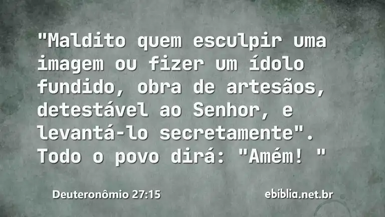 Deuteronômio 27:15