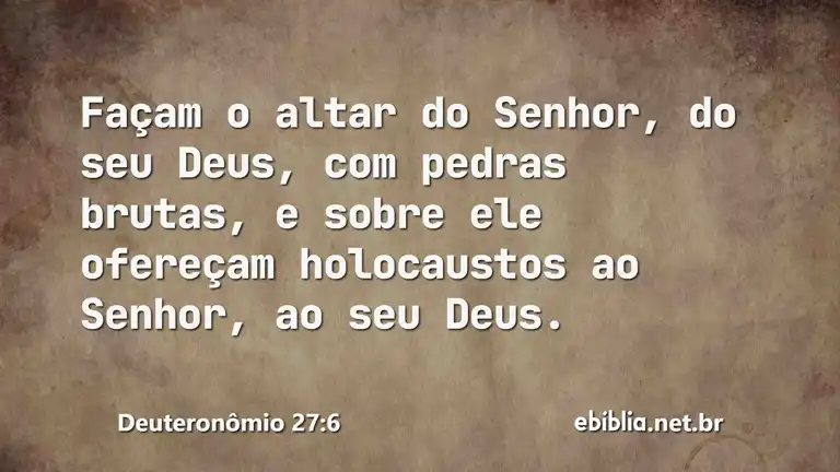 Deuteronômio 27:6