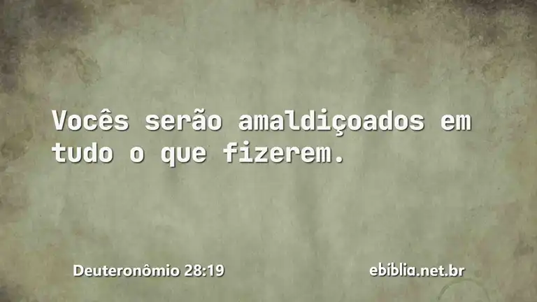 Deuteronômio 28:19