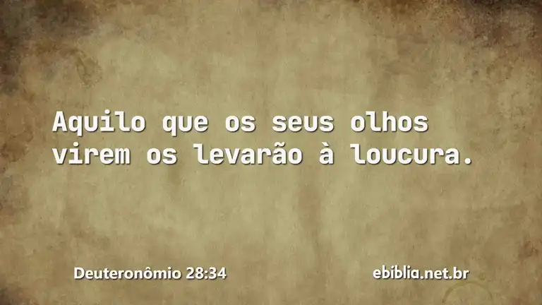 Deuteronômio 28:34