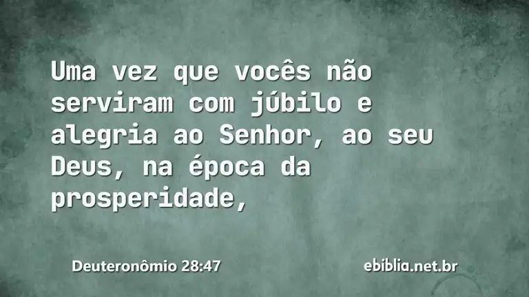 Deuteronômio 28:47