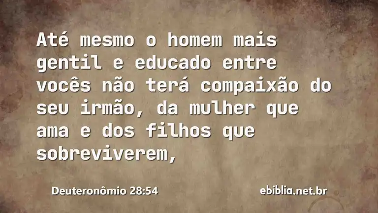 Deuteronômio 28:54