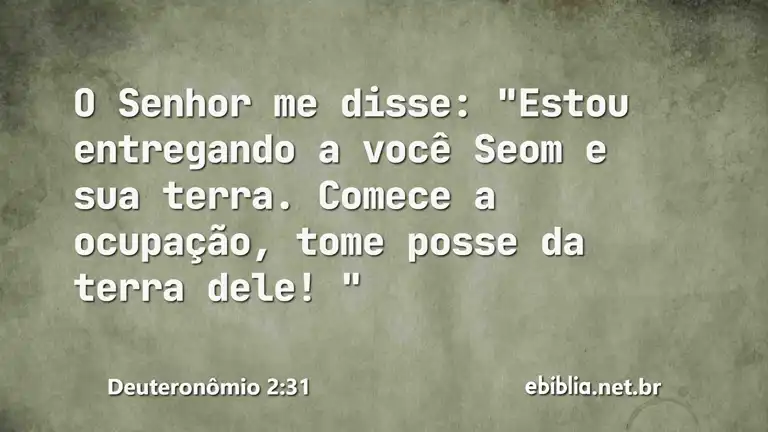 Deuteronômio 2:31