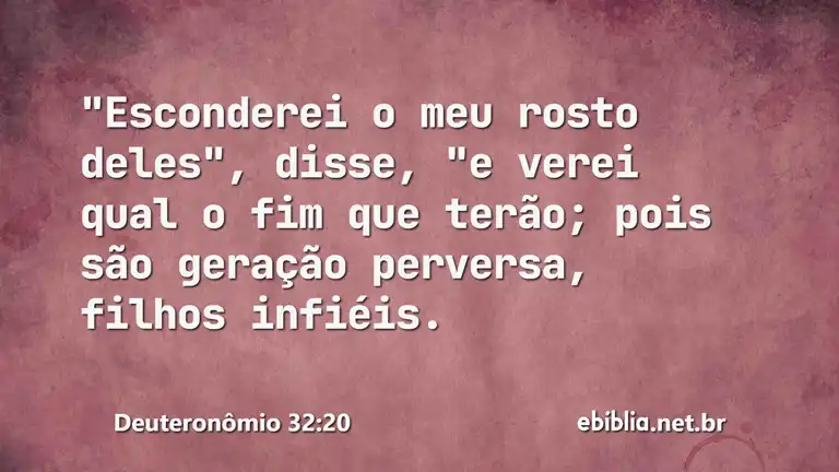 Deuteronômio 32:20