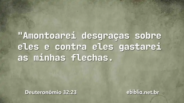 Deuteronômio 32:23