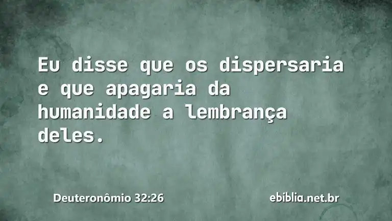 Deuteronômio 32:26