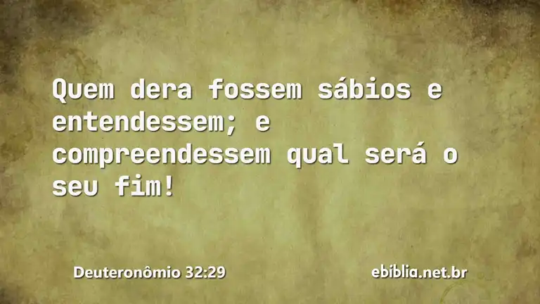 Deuteronômio 32:29