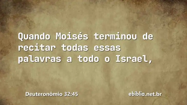 Deuteronômio 32:45