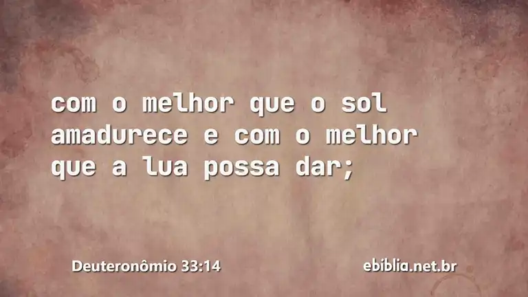 Deuteronômio 33:14