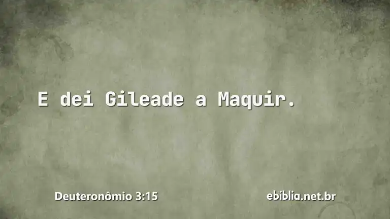 Deuteronômio 3:15