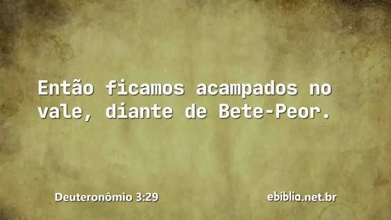 Deuteronômio 3:29