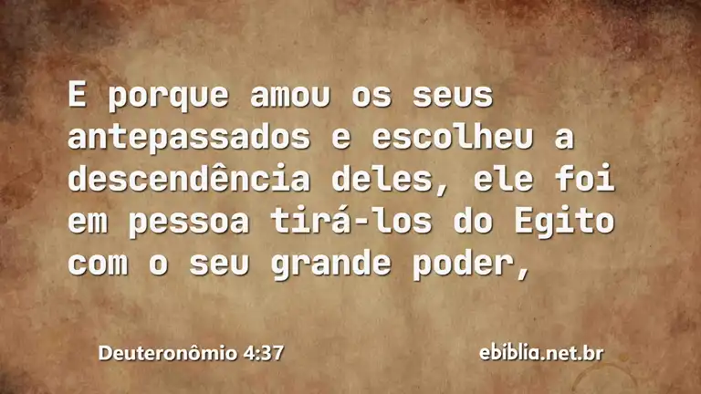 Deuteronômio 4:37