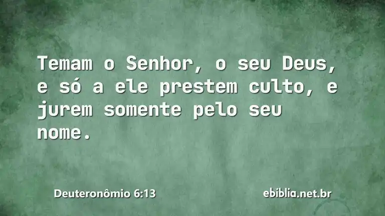 Deuteronômio 6:13