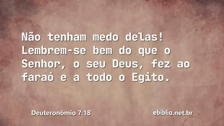 Deuteronômio 7:18