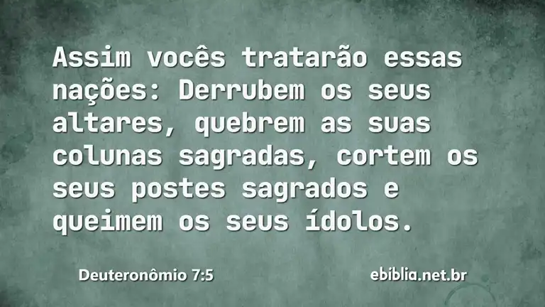 Deuteronômio 7:5