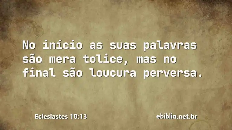 Eclesiastes 10:13