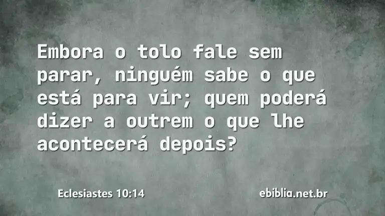 Eclesiastes 10:14