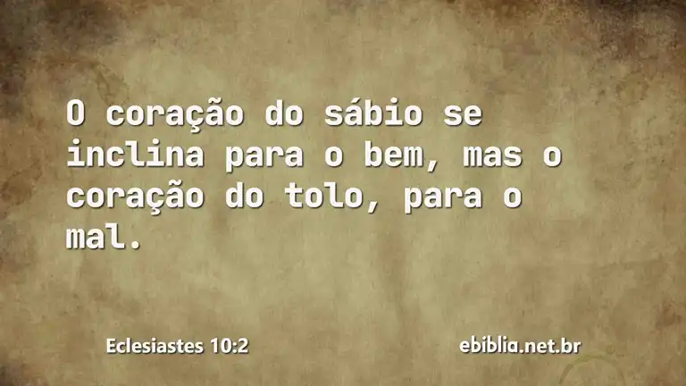 Eclesiastes 10:2