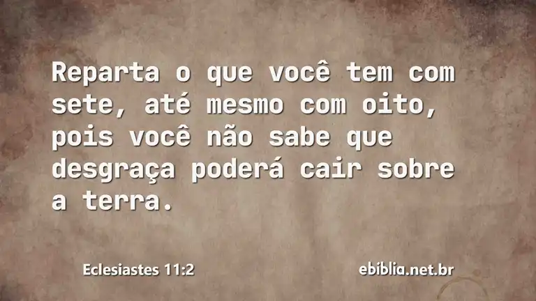 Eclesiastes 11:2