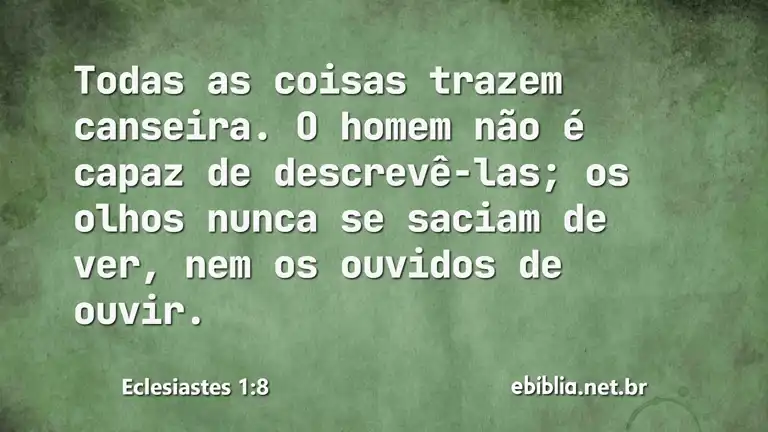 Eclesiastes 1:8