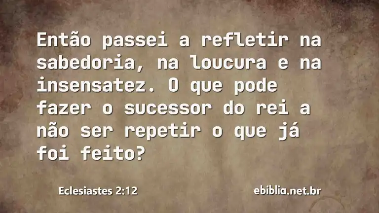 Eclesiastes 2:12