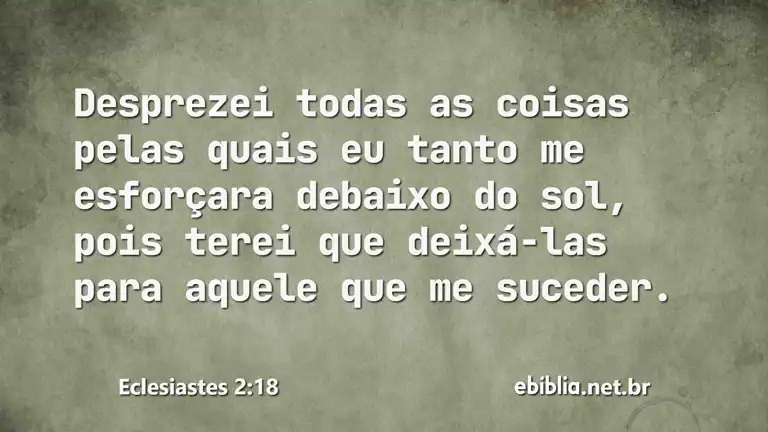 Eclesiastes 2:18