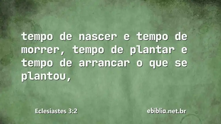 Eclesiastes 3:2