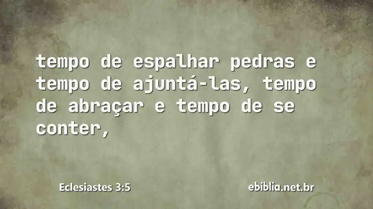 Eclesiastes 3:5