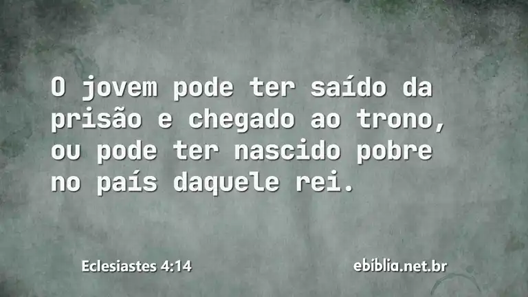 Eclesiastes 4:14