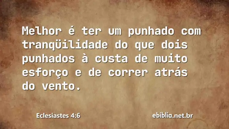 Eclesiastes 4:6