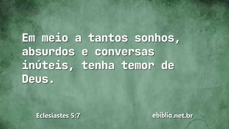 Eclesiastes 5:7