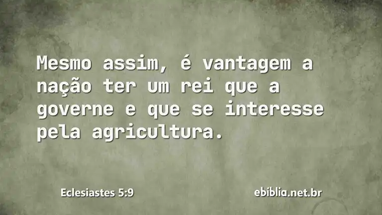 Eclesiastes 5:9