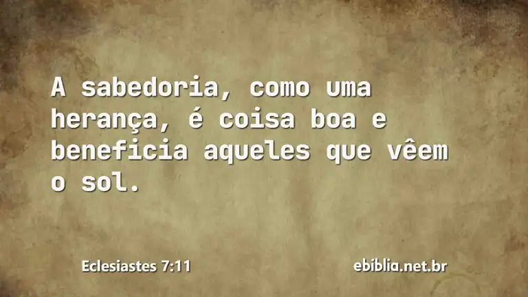 Eclesiastes 7:11