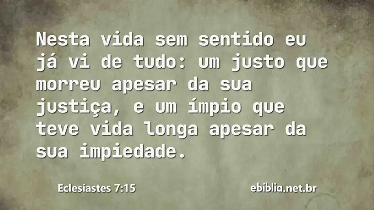 Eclesiastes 7:15