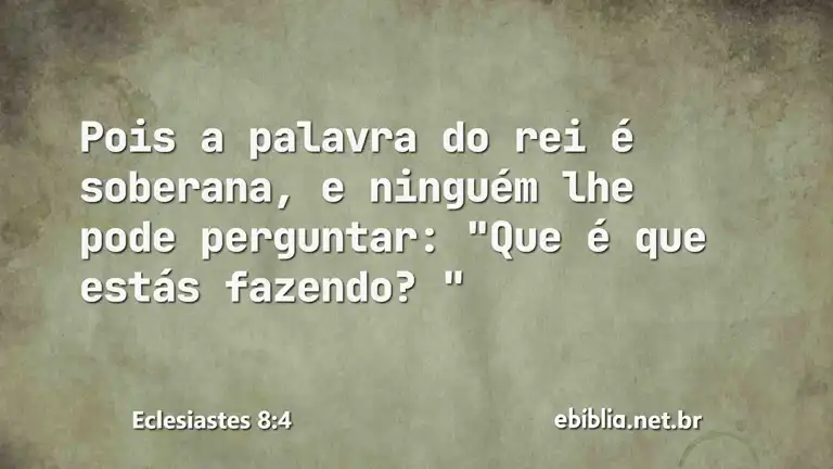 Eclesiastes 8:4