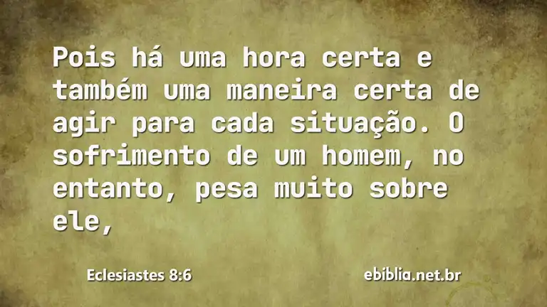 Eclesiastes 8:6