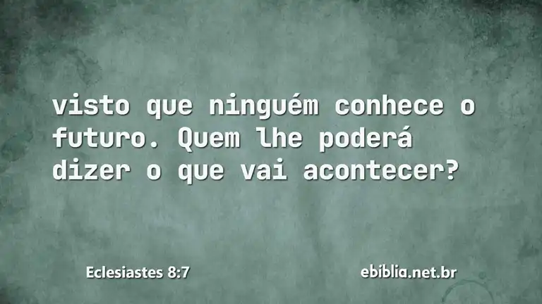 Eclesiastes 8:7