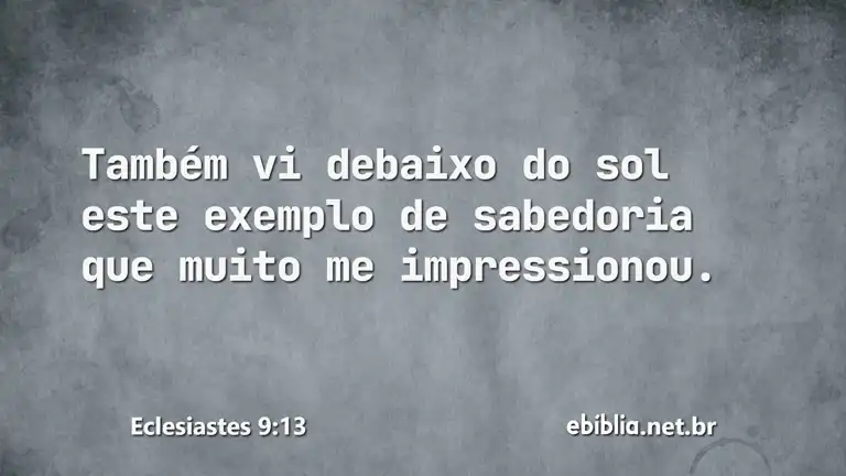 Eclesiastes 9:13